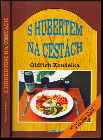 S hubertem na cestách