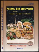 Nechval den před večeří