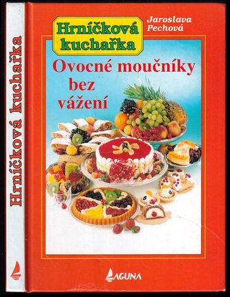Hrníčková kuchařka Ovocné moučníky bez vážení