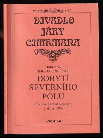 Divadlo Járy Cimrmana Dobytí severního pólu