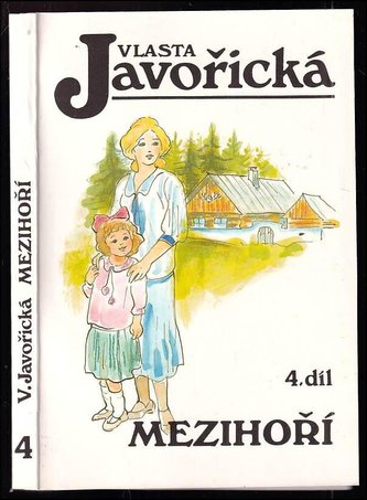 Mezihoří 3. a 4. díl