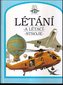 Létání a létací stroje