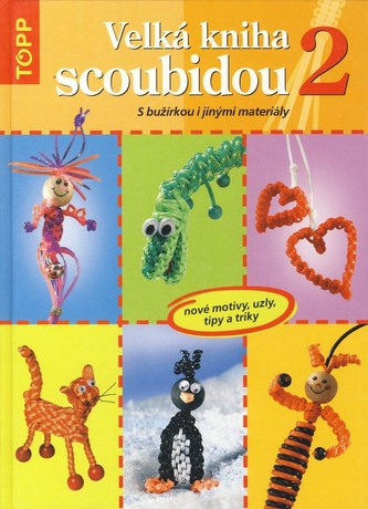 Velká kniha scoubidou 2.
