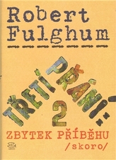 Třetí přání: 2 zbytek příběhu (skoro)