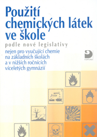 Použití chemických látek ve škole podle nové legislativy