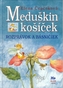 Meduškin košíček rozprávok a básničiek