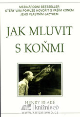 Jak mluvit s koňmi