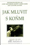 Jak mluvit s koňmi