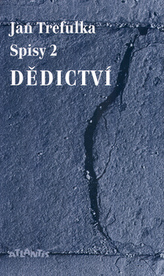 Dědictví - Spisy 2.