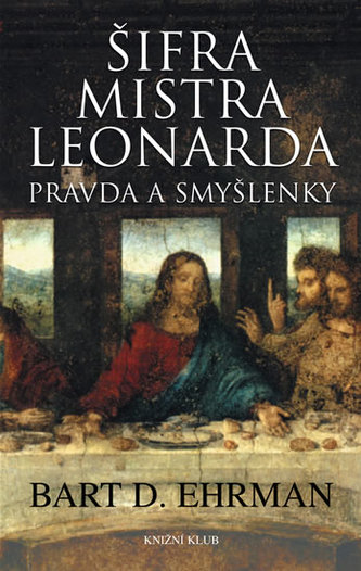 Šifra mistra Leonarda (Pravda a smyšlenky)