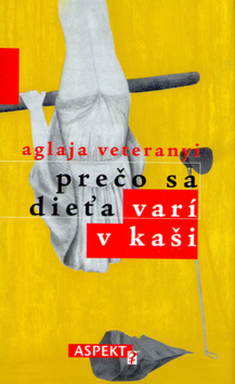 Prečo sa dieťa varí v kaši