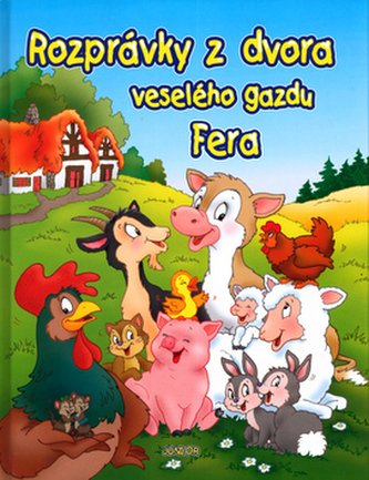 Rozprávky z dvora veselého gazdu Fera