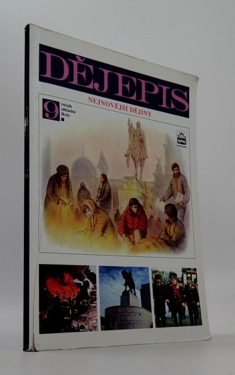 Dějepis pro 9. ročník základní školy Nejnovější dějiny