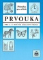 Prvouka pro 1.-3. očník základní školy Metodická příručka