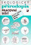 Ekologický přírodopis Pracovní sešit