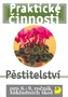 Praktické činnosti Pěstitelství