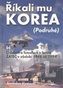 Říkali mu Korea - O lidech a letadlech z letiště Žatec