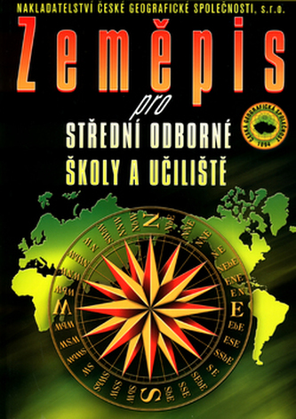 Zeměpis pro střední odborné školy a učiliště Zeměpis pro střední odborné školy a učiliště