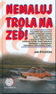 Nemaluj trola na zeď