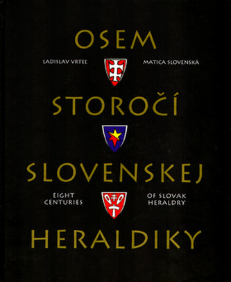 Osem storočí slovenskej heraldiky