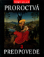 Proroctvá a predpovede