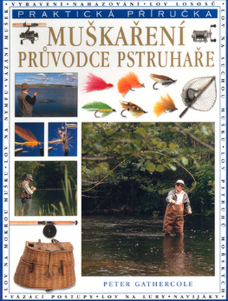 Muškaření Průvodce pstruhaře