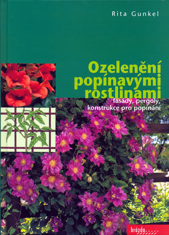 Ozelenění popínavými rostlinami Ozelenění popínavými rostlinami
