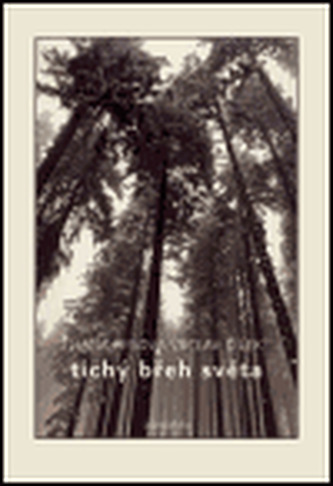 Tichý břeh světa Tichý břeh světa