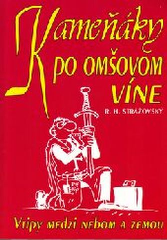 Kameňáky po omšovom víne