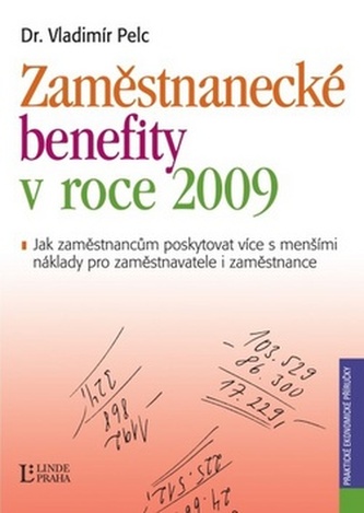 Zaměstnanecké benefity v roce 2009