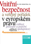 Vnitřní bezpečnost a veřejný pořádek v evropském právu