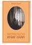 Monolog staré dámy