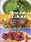 Bez tuku a chutne
