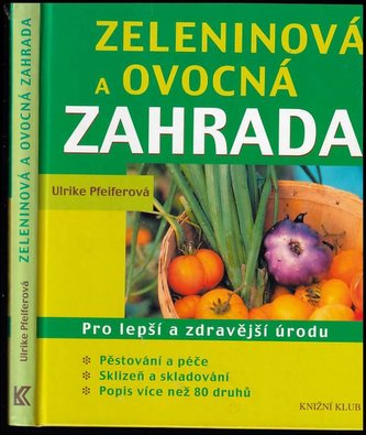 Zeleninová a ovocná zahrada