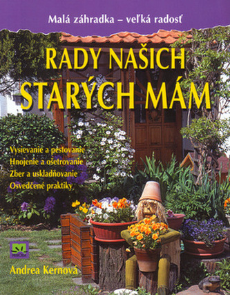 Rady našich starých mám