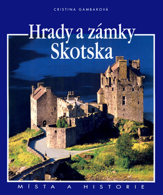 Hrady a zámky Skotska