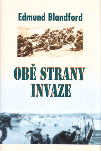 Obě strany invaze Obě strany invaze