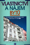 Vlastnictví a nájem bytů