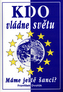 Kdo vládne světu
