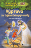 Výprava za tajemstvím pyramidy