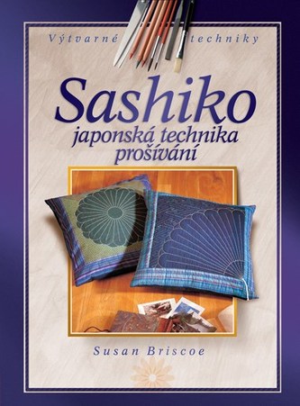 Sashiko Japonská tradiční technika prošívání