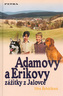 Adamovy a Erikovy zážitky z Jalovce