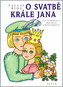 O svatbě krále Jana