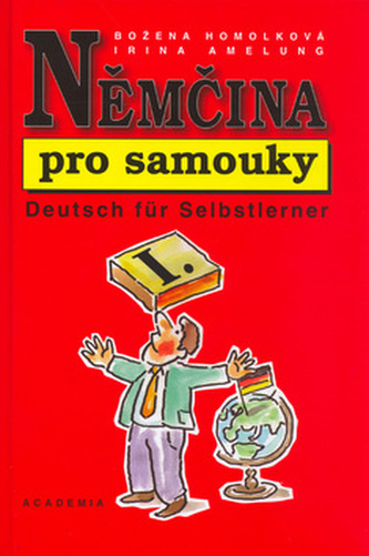 Němčina pro samouky I. Němčina pro samouky I.