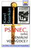 Psanec, nebo geniální vojevůdce?