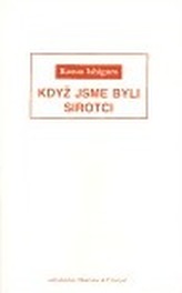 Když jsme byli sirotci