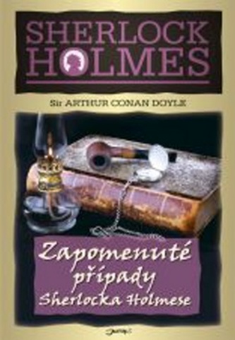 Zapomenuté případy Sherlocka Holmese