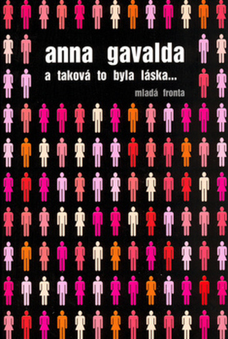 A taková to byla láska...