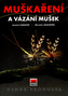 Muškaření a vázání mušek