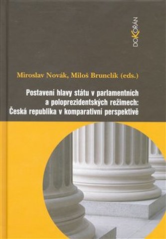 Postavení hlavy státu v parlamentních a poloprezidentských režimech